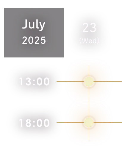 2025年 7月23日（水）13:00/18:00